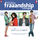 Mujhse Fraaandship Karoge - Jigar Saraiya Song Download